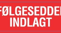 FØLGESEDDEL INDLAGT